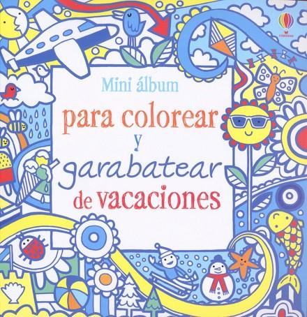 Mini álbum para colorear y garabatear de vacaciones | 9781409543640 | Usborne