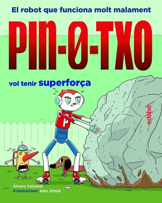 PIN-0-TXO vol tenir superforça | 9788468349503 | Colomer Moreno, Álvaro