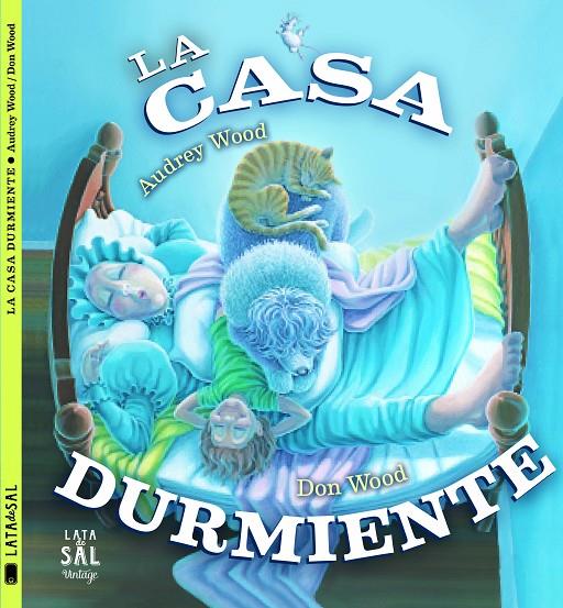 La casa durmiente | 9788494469831 | Audrey Wood - Don Wood