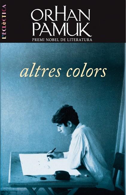 Altres colors | 9788498243529 | Orhan Pamuk