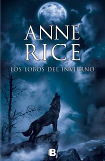 Los lobos del invierno | 9788466602235 | Anna Rice