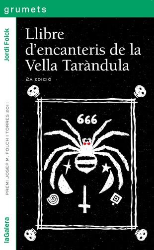 Llibre d'encanteris de la Vella Taràndula | 9788424647902 | Folck, Jordi