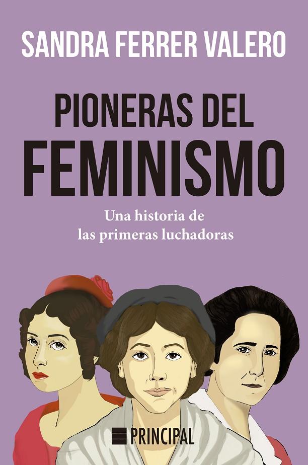 Pioneras del feminismo | 9788418216039 | Ferrer Valero, Sandra