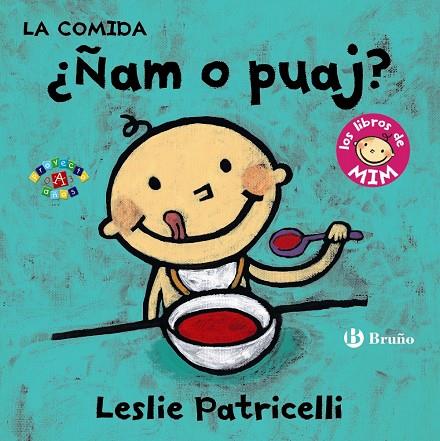 La comida ¿Ñam o puaj? | 9788469606353 | Leslie Patricelli