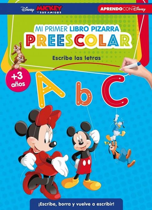 Mickey y sus amigos. Mi primer libro pizarra preescolar: escribe las letras (+3 | 9788419487315 | Disney