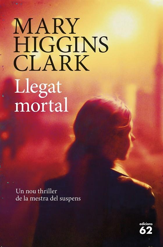 Llegat mortal | 9788429775600 | Mary Higgins