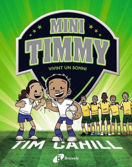 Mini Timmy 3 : Vivint un somni | 9788499063744 | Cahill, Tim