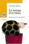 La tortuga d'en Hans | 9788448916176 | Pere Martí i Bertran