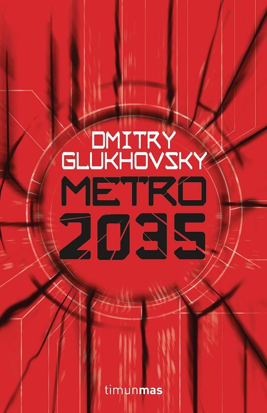 Metro 2035 | 9788445004012 | Dmitri Glukhovsky