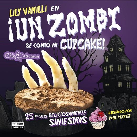 Un zombi se comió mi cupcake | 9788403511163 | Varios autores,