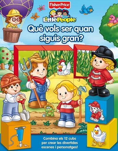 Què vols ser quan siguis gran? | 9788448832155 | Fisher-Price