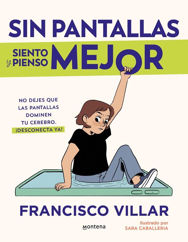 Sin pantallas siento y pienso mejor | 9788410050532 | Villar, Francisco