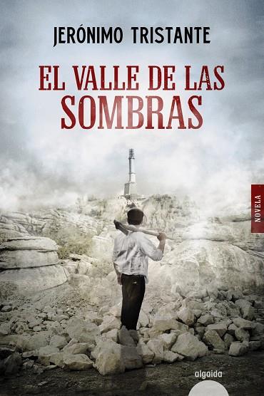 El valle de las sombras | 9788491896685 | Tristante, Jerónimo