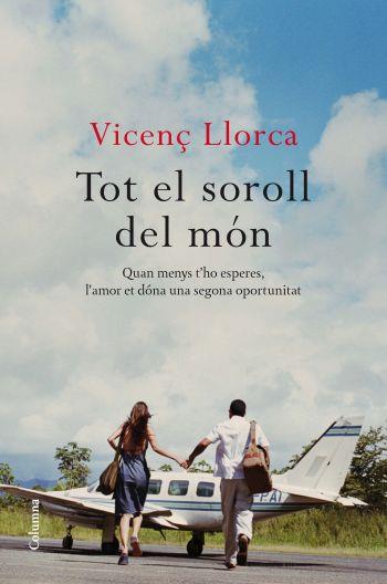 Tot el soroll del món | 9788466412292 | Vicenç Llorca