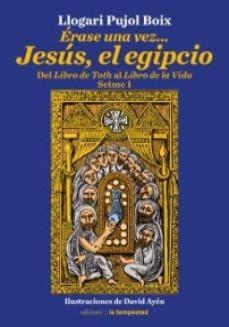 Érase una vez...Jesús el egipcio | 9788479481933 | Pujol Boix, Llogari