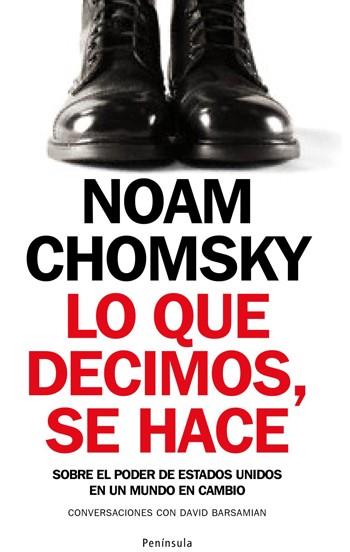 Lo que decimos, se hace | 9788483078341 | Noam Chomsky