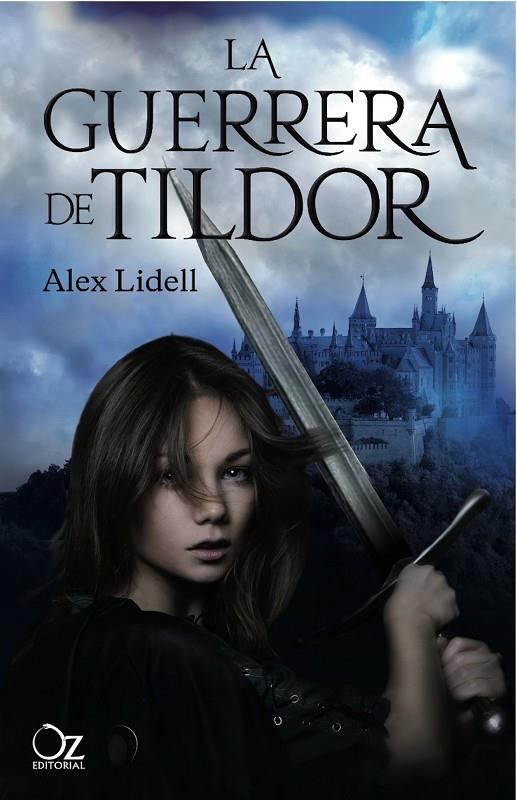 La guerrera de Tildor | 9788494112355 | Alex Lidell