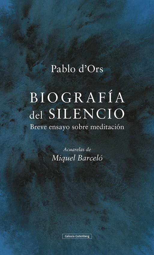 Biografía del silencio- ilustrado | 9788417971281 | d'Ors, Pablo