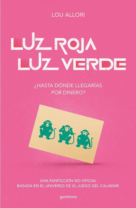 Luz roja, luz verde. El juego del calamar. Una novela no oficial | 9788419085481 | Allori, Lou