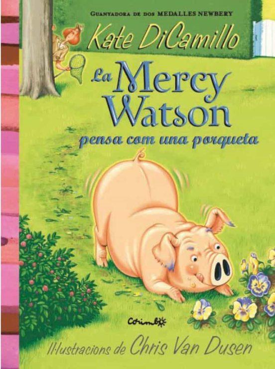 La Mercy Watson pensa com una porqueta | 9788484706441 | Dicamillo, Kate