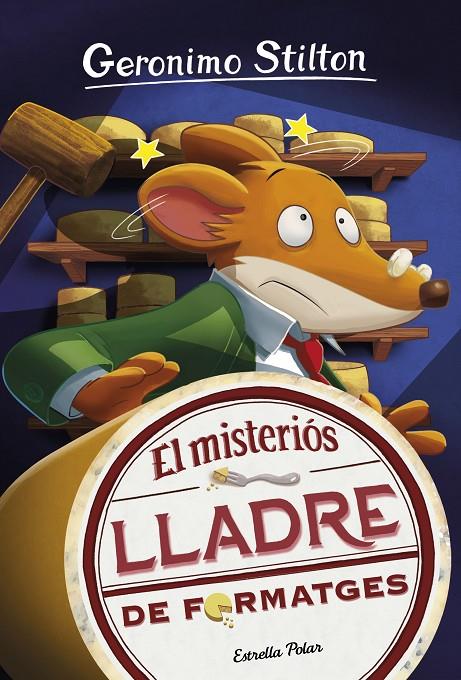 El misteriós lladre de formatges | 9788418134135 | Stilton, Geronimo