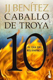 Caballo de Troya 10. El día del relámpago  | 9788408263562 | Benítez, J.J.