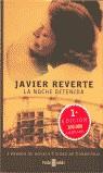 La noche detenida | 9788401329135 | Javier Reverte