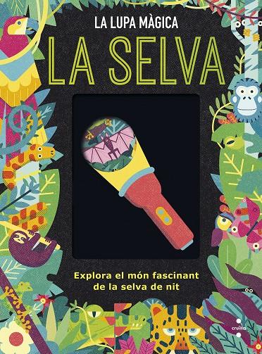 La lupa màgica. La Selva | 9788466151498 | Dickmann, Nancy