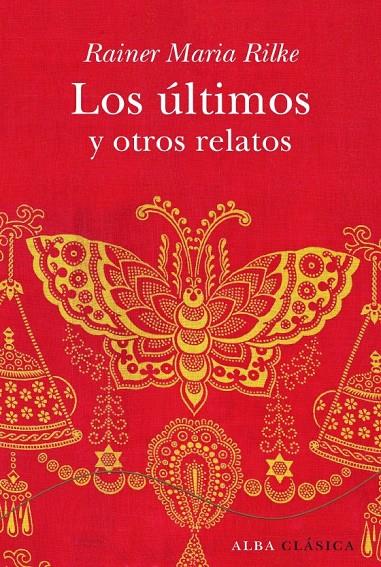 Los últimos y otros relatos | 9788484285861 | Rainer Maria Rilke