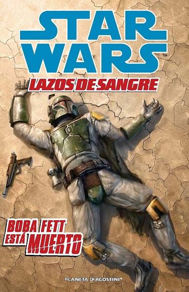 Lazos de sangre: Boba Fett está muerto | 9788415821656 | AA. VV.