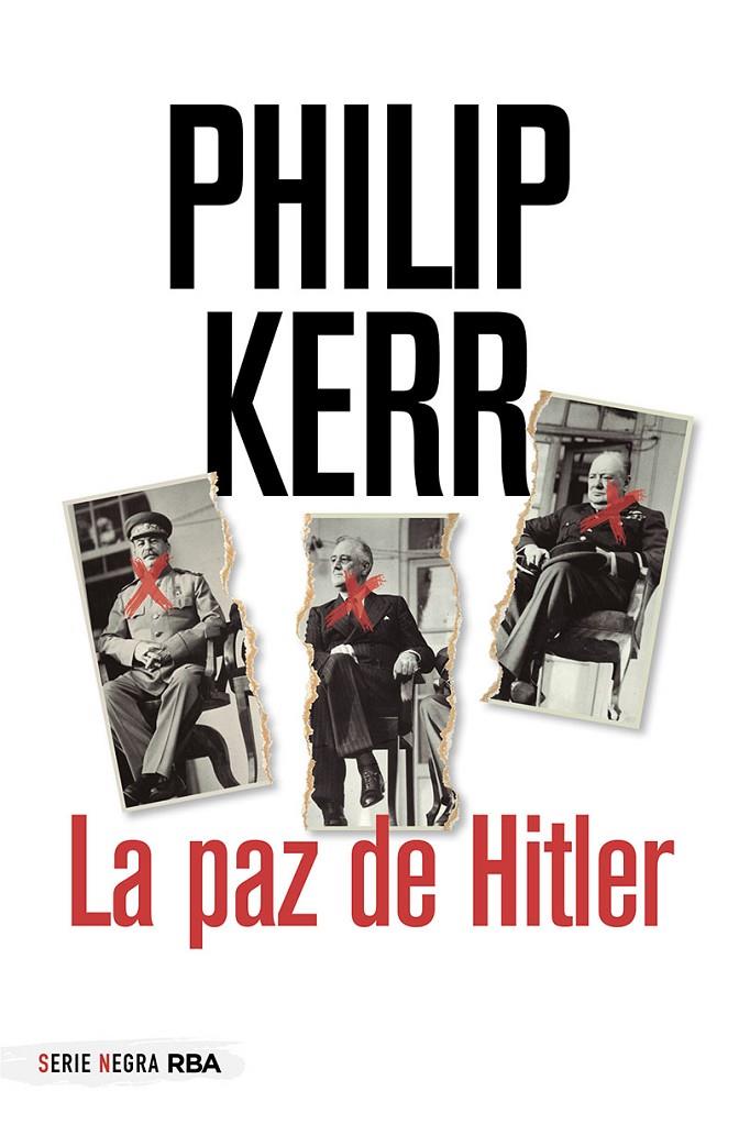 La paz de Hitler | 9788491872276 | Kerr Philip