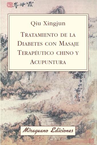 Tratamiento de la diabetes con masaje terapéutico | 9788478133475 | Qiu Xingjun