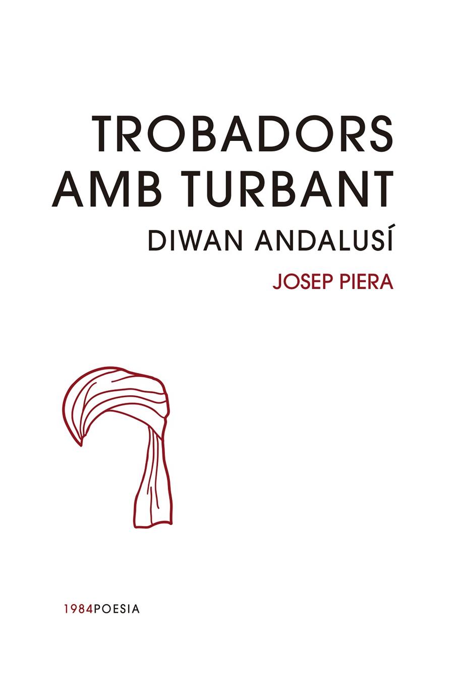 Trobadors amb turbant | 9788416987030 | Diwan Andalusí