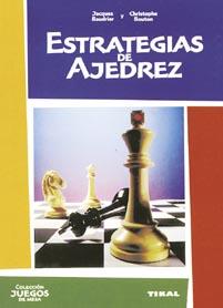 Estrategias de ajedrez | 9788430535095 | Jacques Baudrier y Christophe Bouton