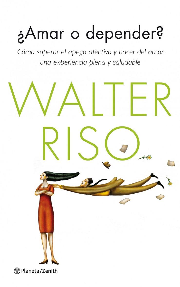 ¿Amar o depender? | 9788408126249 | Walter Eiso