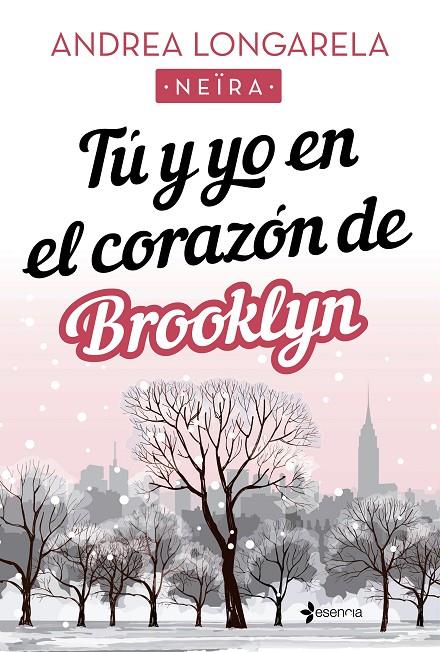 Tú y yo en el corazón de Brooklyn | 9788408238188 | Longarela, Andrea