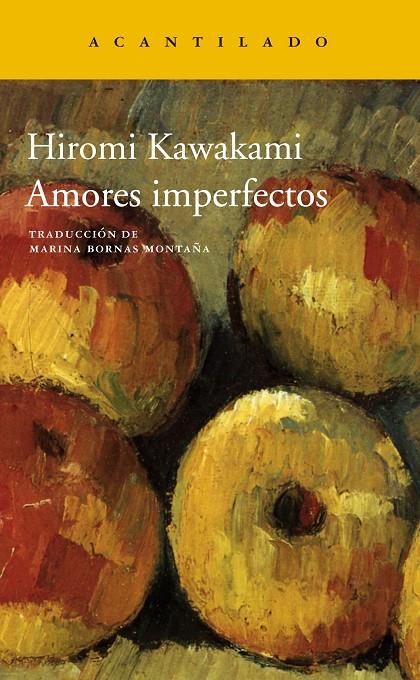 Amores imperfectos | 9788416748228 | Hiromi Kawakami