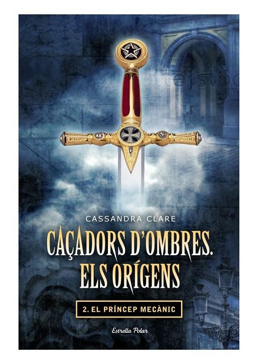 El Príncep Mecànic | 9788499325866 | Cassandra Clare