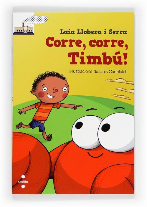 Corre, corre, Timbú! | 9788466130448 | Laia Llobera i Serra