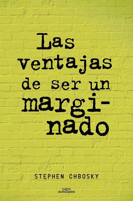 Las ventajas de ser un marginado | 9788420403540 | Stephen Chbosky