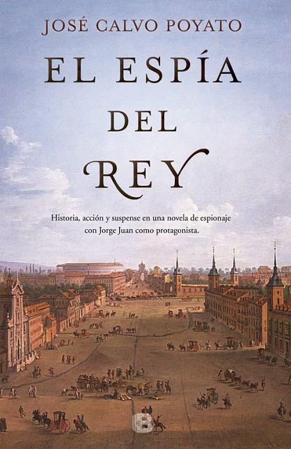 El espía del rey | 9788466661102 | José Calvo Poyato