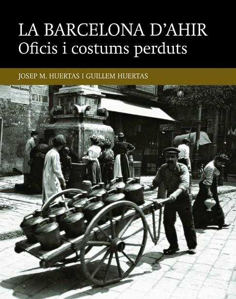 Oficis i costums perduts | 9788416139453 | Josep M. Huertas i Guillem Huertas