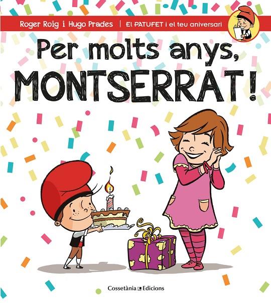 Per molts anys, Montserrat! | 9788490346570 | Roger Roig i Hugo Prades