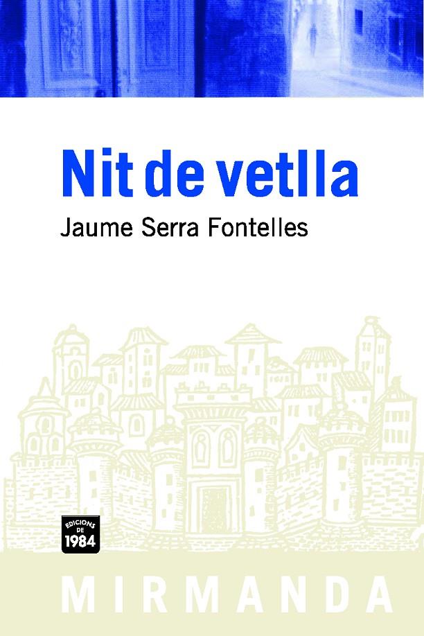 Nit de vetlla | 9788492440320 | Jaume Serra Fontelles