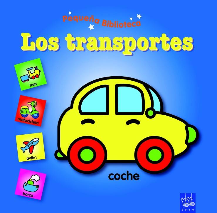 Los Transportes | 9788408089544 | YOYO