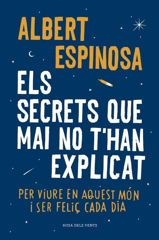 Els secrets que mai no t'han explicat | 9788416430499 | Albert Espinosa