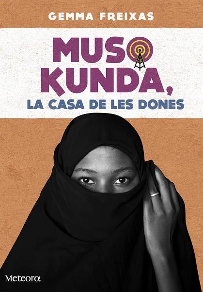 Muso Kunda, la casa de les dones | 9788494654152 | Gemma Freixas