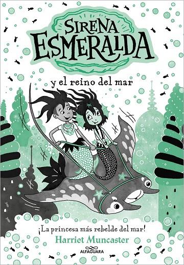 La sirena Esmeralda 4 - Sirena Esmeralda y el reino del mar | 9788419688699 | Muncaster, Harriet