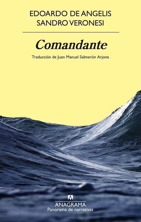 Comandante | 9788433924346 | Veronesi, Sandro/De Angelis, Edoardo