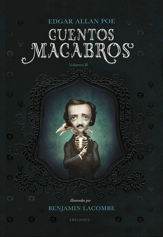 Cuentos macabros. Vol. II | 9788414017265 | Poe, Edgar Allan/Lacombe, Benjamin